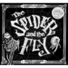 Spider and the Fly - Hardcover