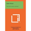 Gray Wolf: The Life Of Kemal Ataturk - Paperback