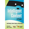 Intelligent Content: A Primer - Paperback