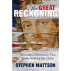 The Great Reckoning: Surviving a Christianity That Looks Nothing Like Christ - Paperback