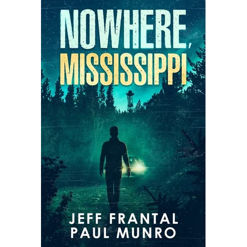 Nowhere, Mississippi - Paperback