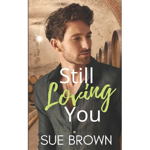 Still Loving You: an M/M Romance - Paperback