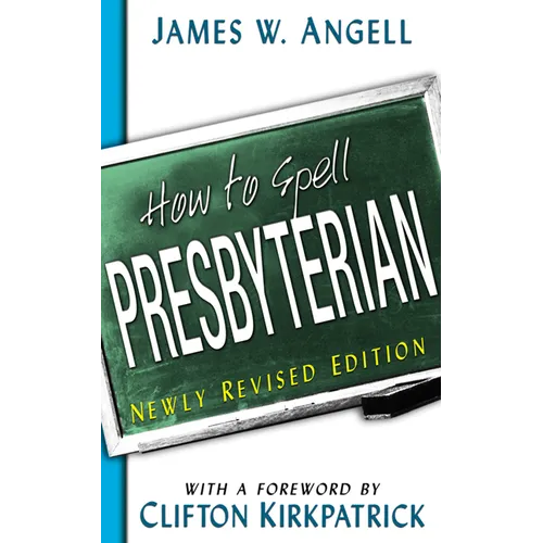 How to Spell Presbyterian - Paperback