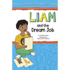 Liam and the Dream Job - Paperback