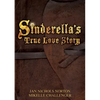 Sinderella's True Love Story - Paperback
