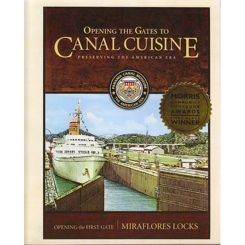 Opening the Gates to Canal Cuisine: Preserving the American Era - Paperback