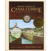Opening the Gates to Canal Cuisine: Preserving the American Era - Paperback