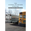 The School-To-Prison Pipeline: Structuring Legal Reform - Paperback