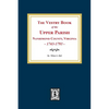 The Vestry Book of the Upper Parish, Nansemond County, Virginia, 1743-1793. - Paperback