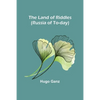 The Land of Riddles (Russia of To-day) - Paperback