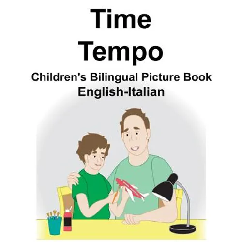 English-Italian Time/Tempo Children's Bilingual Picture Book - Paperback