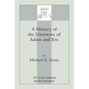 A History of the Literature of Adam and Eve - Paperback
