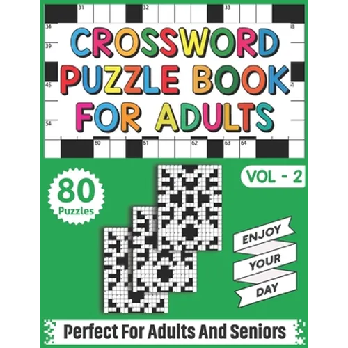 Crossword Puzzle Book For Adults: 80 Easy-To-Read Crossword Puzzles Book For Adults Women Men Medium To Difficult Level - Paperback