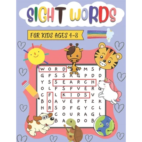 Sight words Word Search For Kids 4-8: Easy word Search Puzzles With Sight Words, To Help Your Kids Improve Their Spelling Skills and Vocabulary - Paperback
