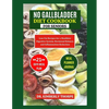 No Gallbladder Diet Cookbook for Seniors: A Nourishing Guide to Long-Term Wellness after Gallbladder Removal Surgery - Quick, Easy and Flavorful Low-F - Paperback