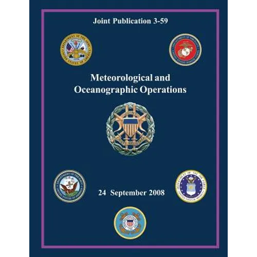 Meteorological and Oceanographic Operations: 24 September 2008 - Paperback