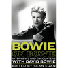 Bowie on Bowie: Interviews and Encounters with David Bowie Volume 8 - Hardcover