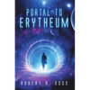 Portal to Erytheum - Paperback