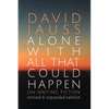 Alone with All That Could Happen: On Writing Fiction - Paperback