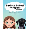 Back to School (with Pepper the Pointer) - Paperback