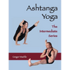 ASHTANGA YOGA The Intermediate Series - Paperback