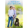 The Trail to You: A Sweet Romance - Paperback