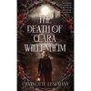 The Death of Clara Willenheim - Hardcover