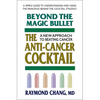 Beyond the Magic Bullet: The Anti-Cancer Cocktail - Paperback