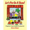 Let's Put on a Show!: A Beginner's Theatre Handbook for Young Actors - Paperback