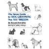 The Stone Guide to Dog Grooming for All Breeds - Hardcover