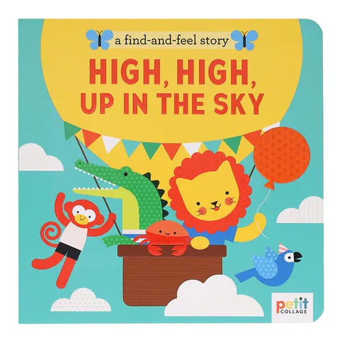 A Find and Feel Story: High, High, Up in the Sky - Paperback