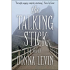 The Talking Stick - Hardcover