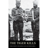 The Tiger Kills India's Fight in the Middle East & North Africa - Paperback