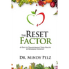 The Reset Factor: 45 Days to Transforming Your Health by Repairing Your Gut - Paperback