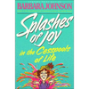 Splashes of Joy in the Cesspools of Life: Humorous Advice for Navigating Life's Messes - Paperback