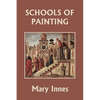 Schools of Painting (Color Edition) (Yesterday's Classics) - Paperback
