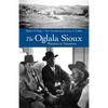 The Oglala Sioux: Warriors in Transition - Paperback