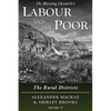Labour and the Poor Volume VI: The Rural Districts - Paperback