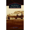 Ellsworth Air Force Base - Hardcover