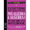Everything You Need to Ace Pre-Algebra and Algebra 1 in One Big Fat Notebook - Paperback