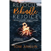 Refocus Rekindle Rejoice - Paperback