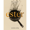 Ester: Australian Cooking - Hardcover