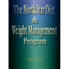 The North Star Diet and Weight Management Program - Paperback