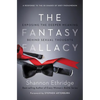 The Fantasy Fallacy: Exposing the Deeper Meaning Behind Sexual Thoughts - Paperback