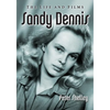 Sandy Dennis: The Life and Films - Paperback