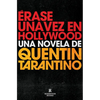 Érase Una Vez En Hollywood / Once Upon a Time in Hollywood - Paperback