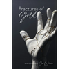 Fractures of Gold - Paperback