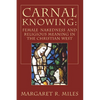Carnal Knowing - Paperback
