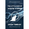 The Little Book of Wolfie Wisdom - Paperback