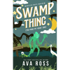 Swamp Thing (You Make My Heart Sing) - Paperback